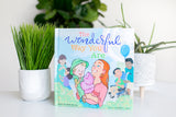 The Wonderful Way You Are: A Special Needs Picture Book - Hardback (Autographed)